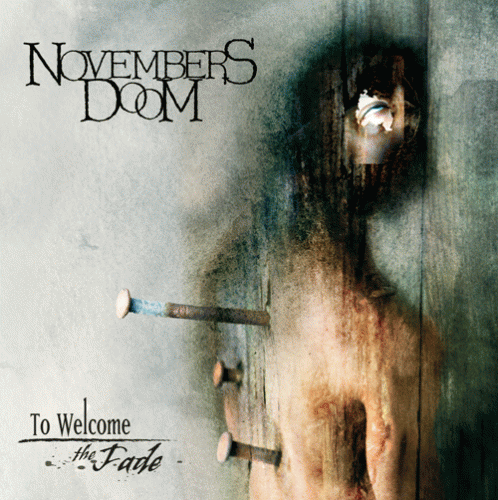 Novembers Doom : To Welcome the Fade